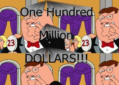 100 Million Dollars
