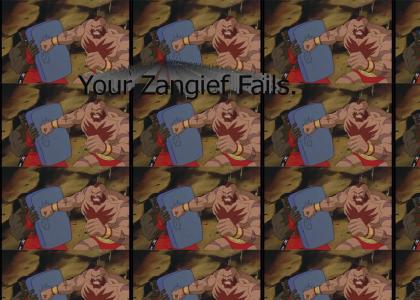 Your Zangief Fails.