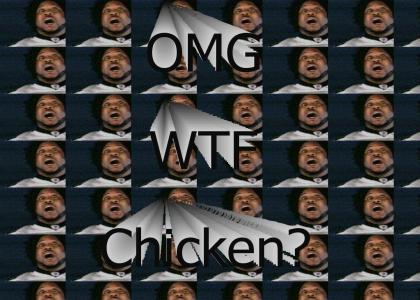 Chicken?