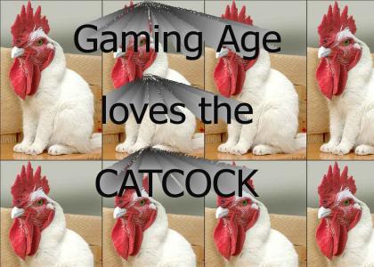 Gaming Age Loves The Catcock