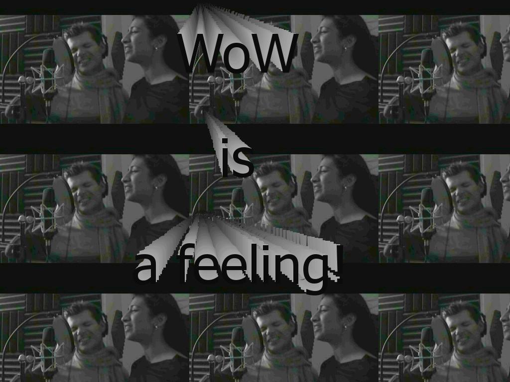 wowisfeeling