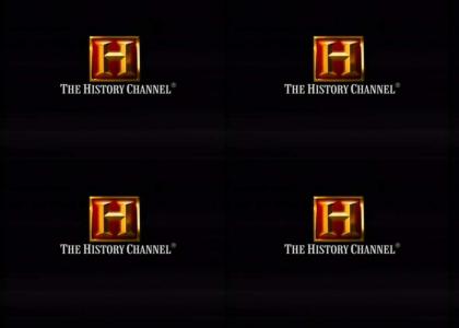 Trying to watch the history channel here...