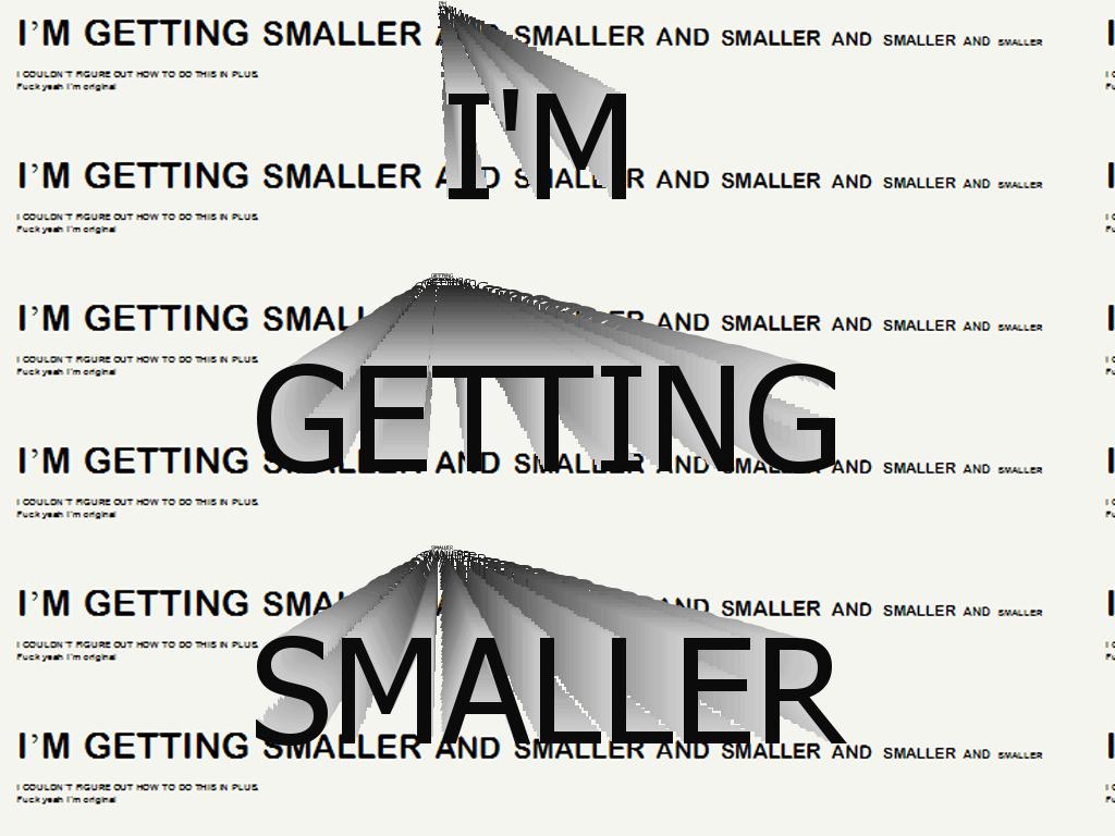 gettingsmaller