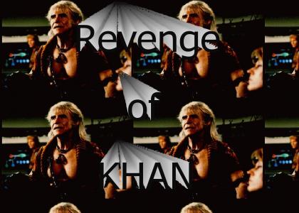 Khan's Revenge