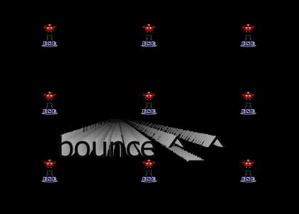 Bounce on your end