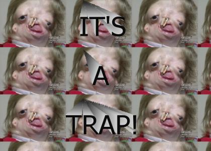 It's A Trap! (No Face Remix)