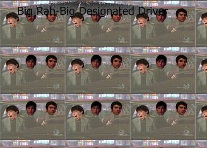 Big Rah-Big Designated Driver