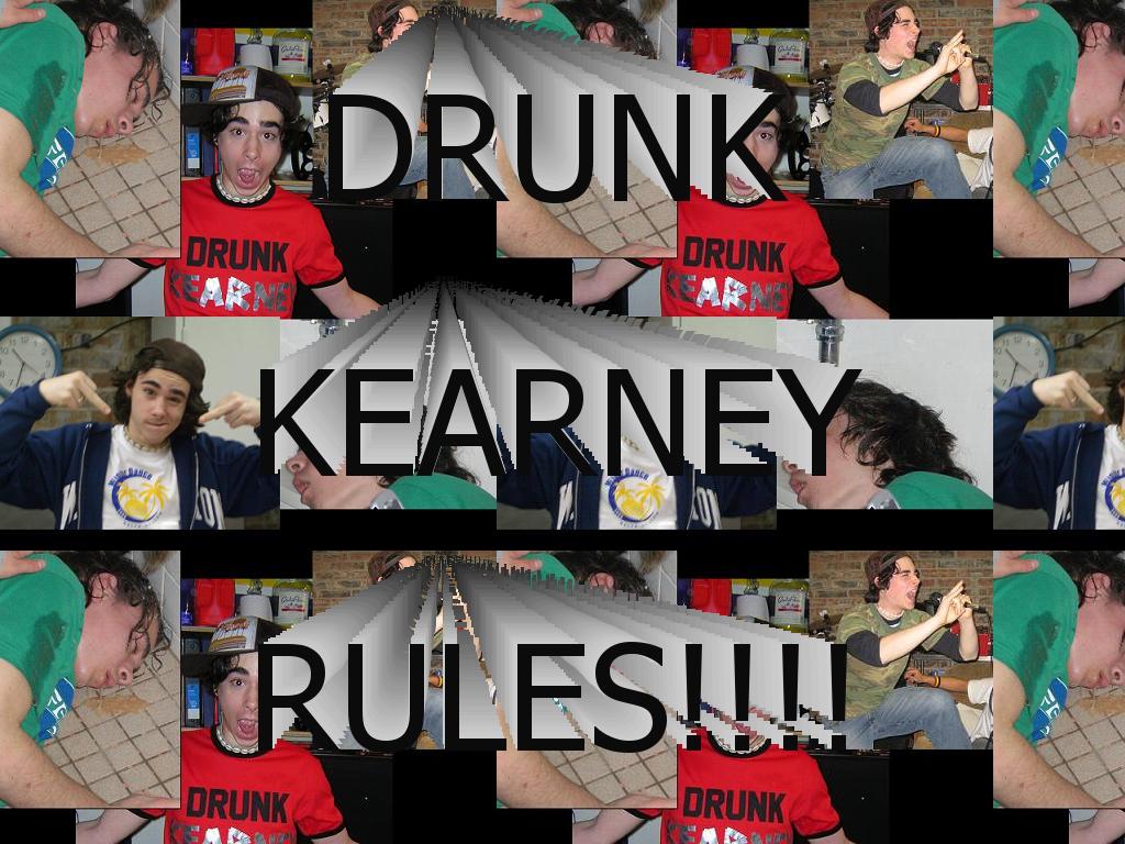 drunkkearney