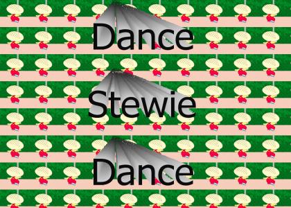 DANCE STEWIE DANCE!!!