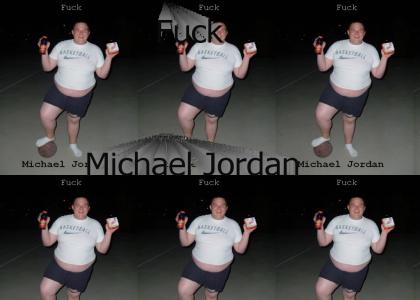 Fuck Michael Jordan