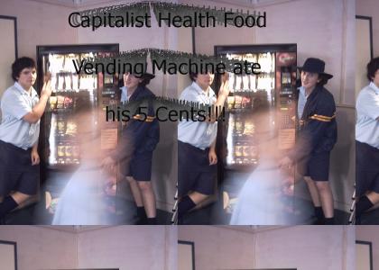 Capitalist Vending Machine!