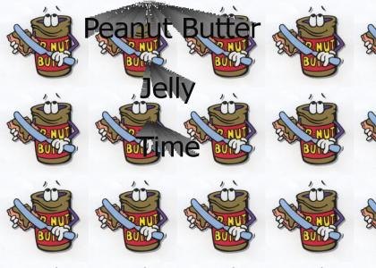Peanut butter jelly time