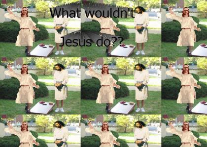 What wouldn't Jesus do?