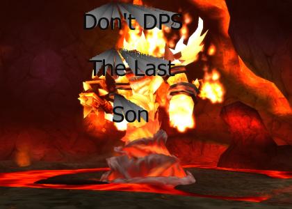 Don't DPS The Last Son