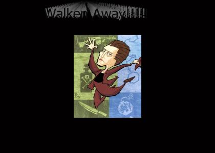 Walken Away