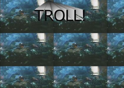 TROLL