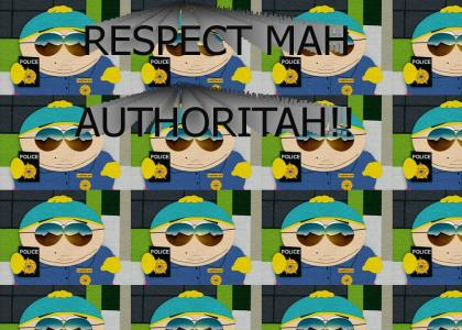 RESPECT MAH AUTHORITAH!!!