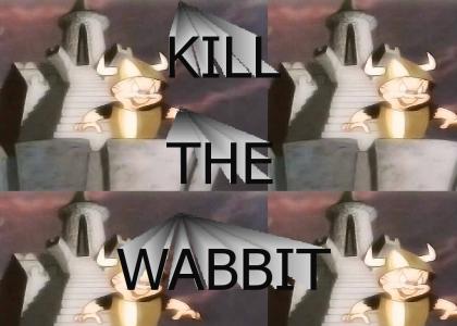 KILL THE WABBIT