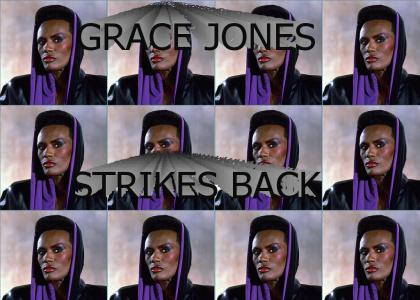 GRACE JONES STRIKES BACK