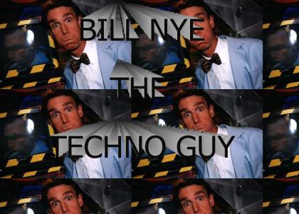 BILL NYE THE TECHNO GUY