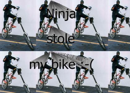 Ninja Stole My Bike