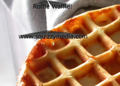 Lafflecakes and Rofflewaffles