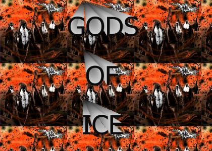 Gods of Ice