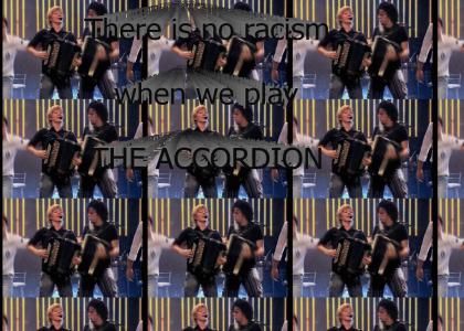 No racism with the accordion