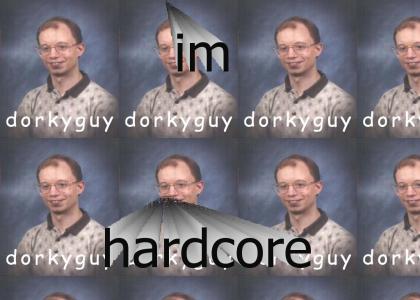 im hardcore