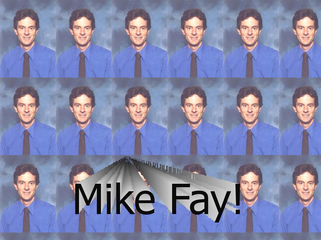 mikefayistehbest