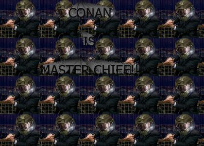 Conan is...MASTER CHIEF