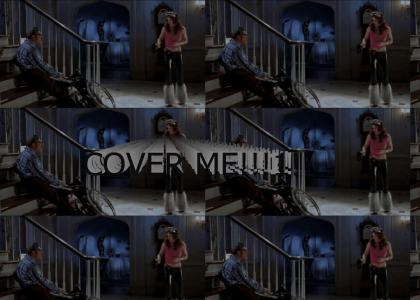 COVER ME!1!!! LOL