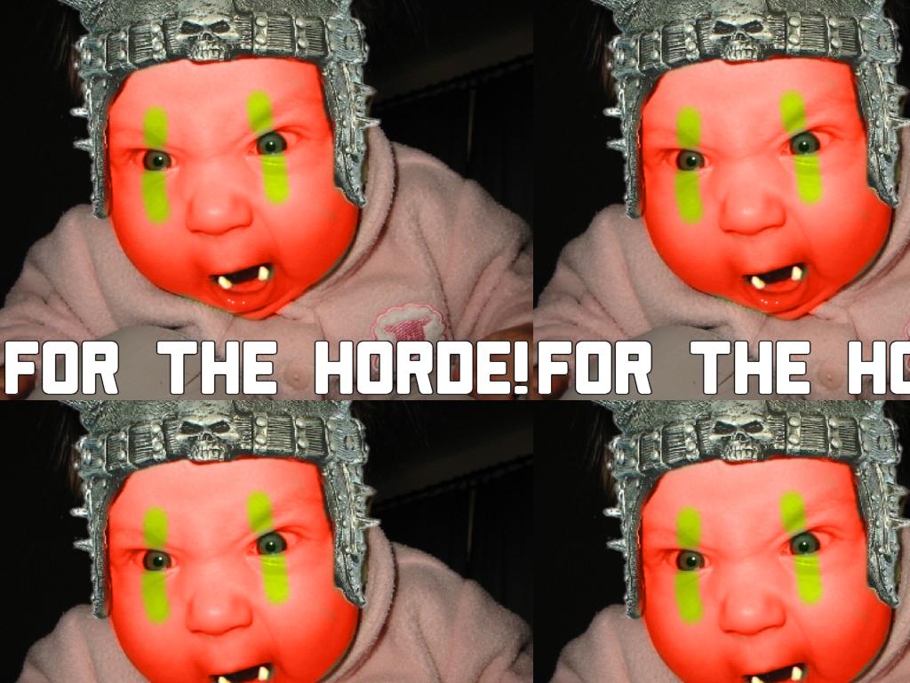 forthehordebaby