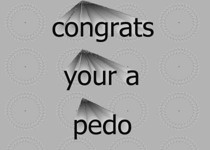 Congrats your a....