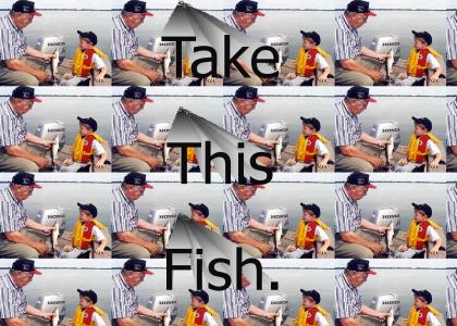 Take this Fish