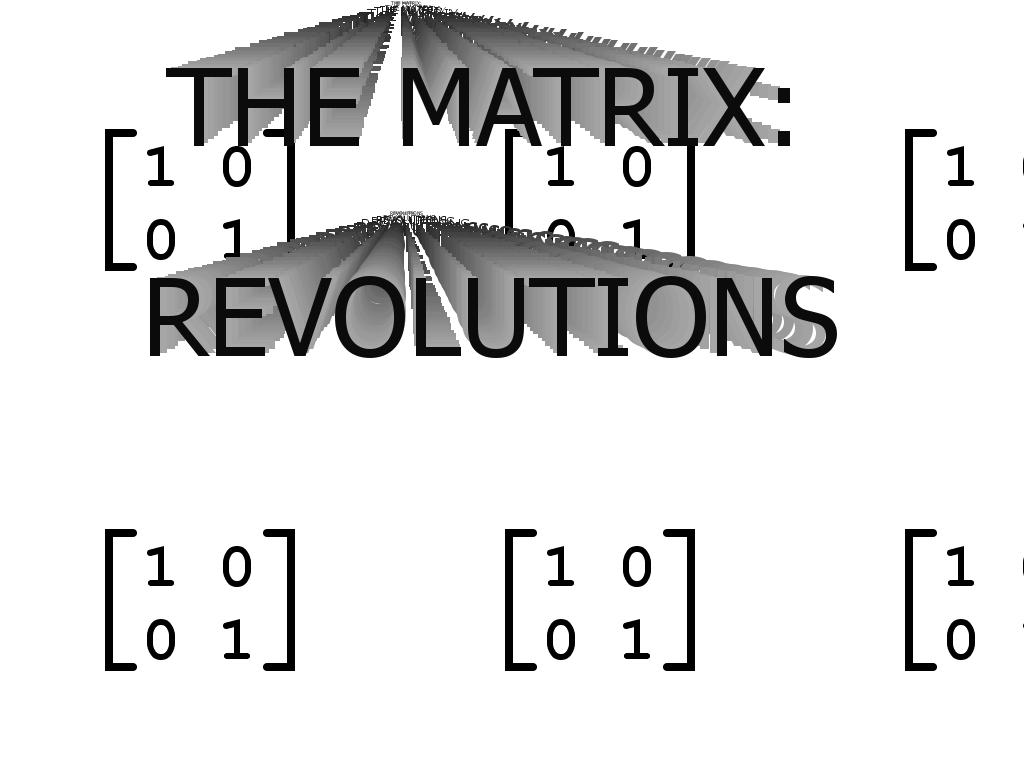 matrixrevolutions
