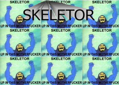 SKELETOR UP IN THIS!