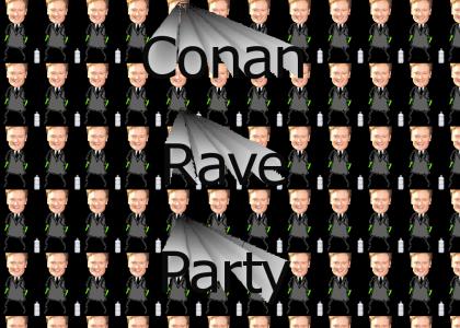 Conan Rave