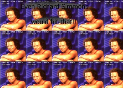 Even Richard Simmons would hit that!!