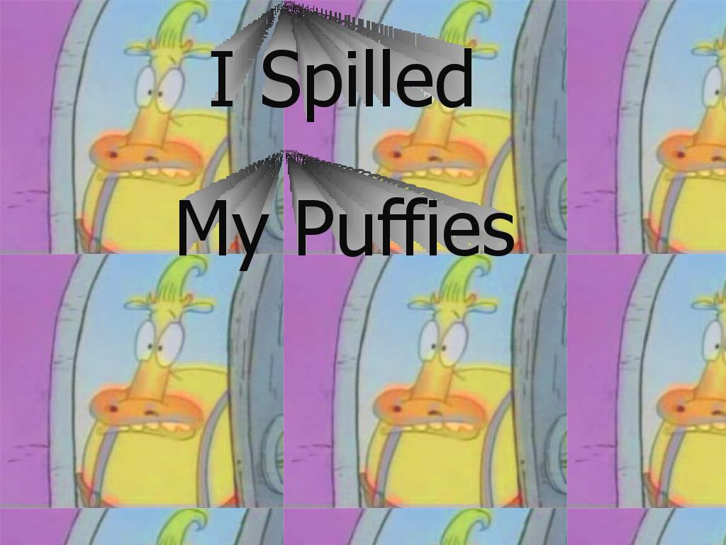 ispilledmypuffies