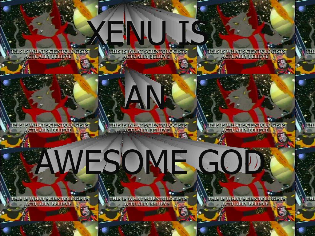 xenuawesomegod