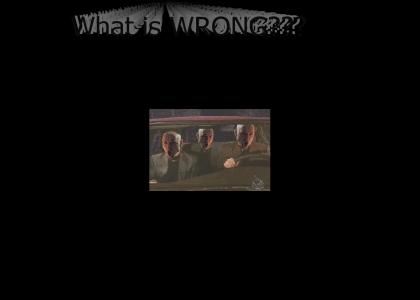 What is WRONG??? (improved)