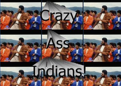 Them Crazy Ass Indians