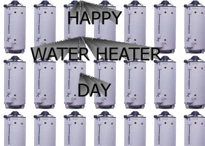 Happy Water Heater Day