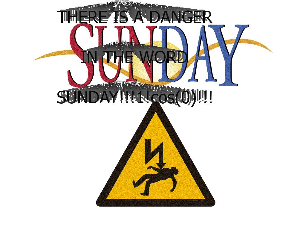 dangersunday