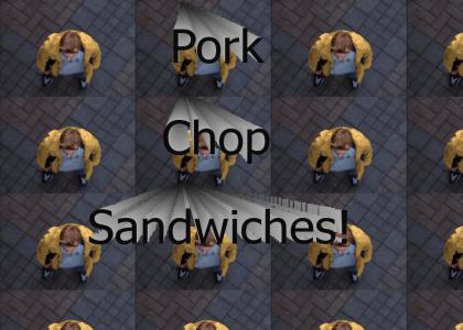 PORK CHOP SANDWICHES
