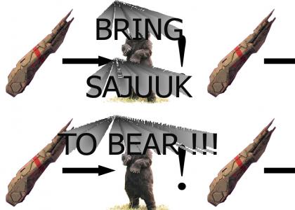 Bring sajuuk to bear