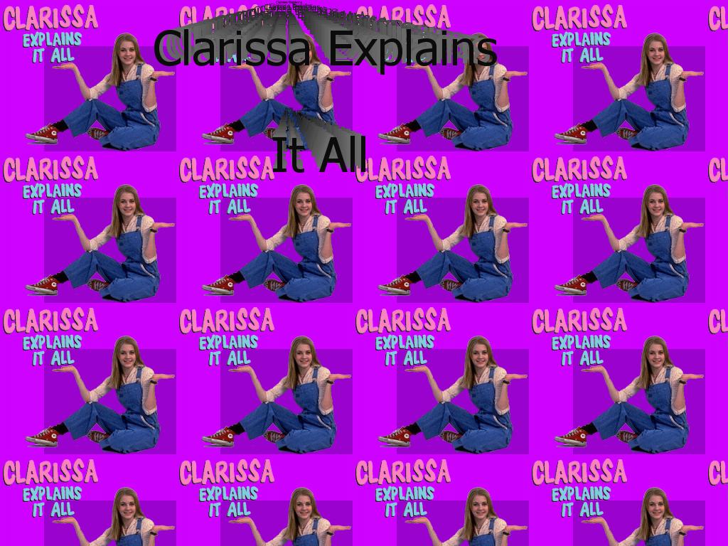ClarissaExplainsItAll