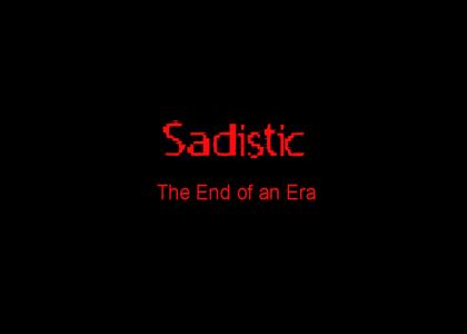 Sadistic: The Final Chapter