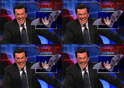 Colbert is... A BAT!